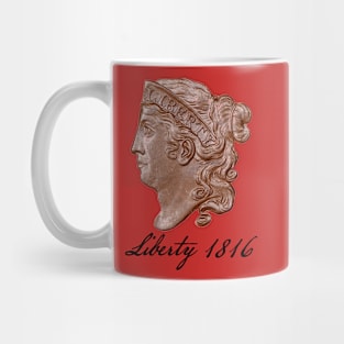 Liberty 1816 Mug